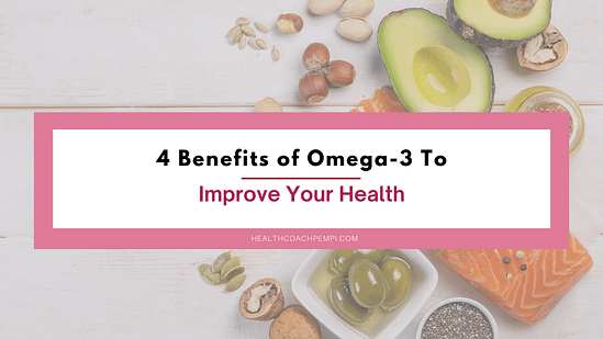 learn the benefits of omega-3 to improve your health